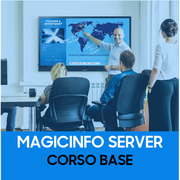 Corso MagicInfo Server (Base) - 1 ora